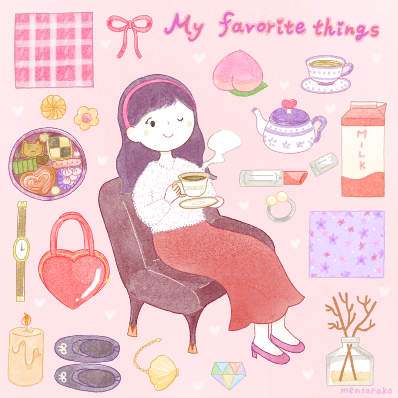 My favorite things！2